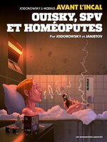 Avant L'Incal Tome 5 Ouisky, SPV Et Homoputes