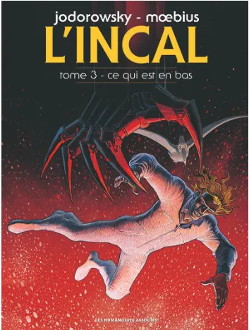 L Incal  T03 : Ce Qui Est En Bas