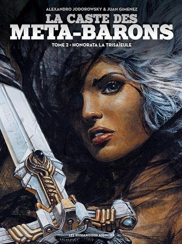 La Caste Des Méta-Barons  Tome 2: Honorata La Trisaïeule