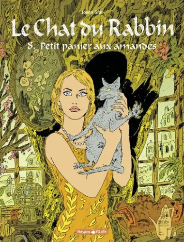 Le Chat Du Rabbin, Tome 8 : Petit Panier Aux Amandes