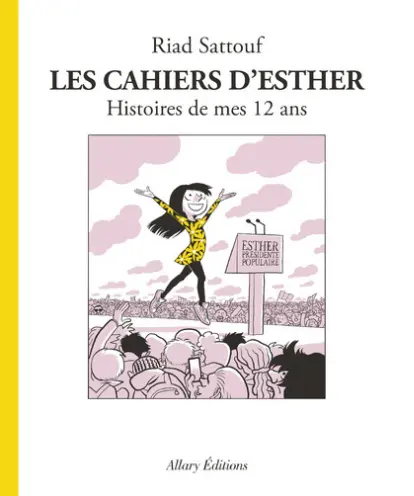 Les Cahiers D'Esther  Tome 3 : Histoires De Mes 12 Ans