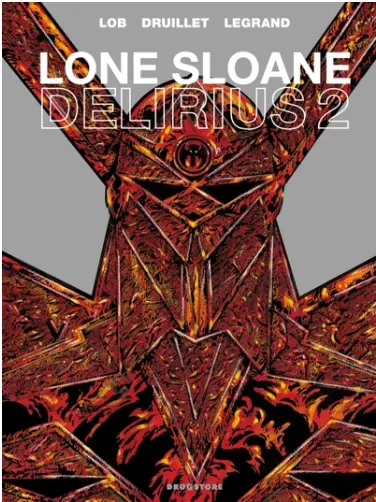 Lone Sloane: Delirius 2