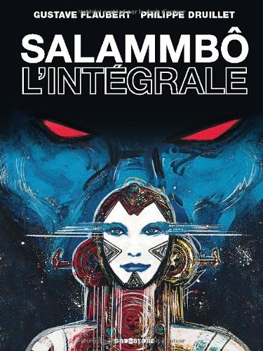 Salammbô : L Intégrale