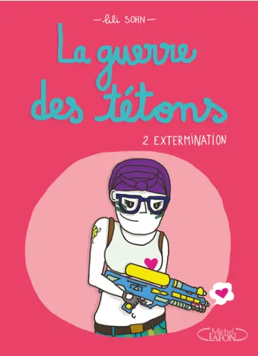 La guerre des tétons tome 2: Exterminations 