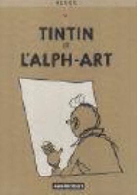 Les Aventures De Tintin  Tome 24 : Tintin Et L'Alph-art