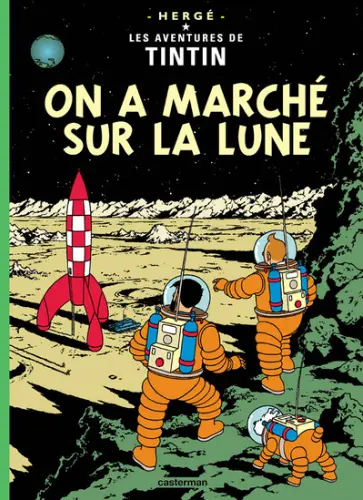  Les Aventure de Tintin tome 17: On a Marche Sur La Lune