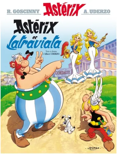 Astérix tome 31 - Asterix Et Latraviata 