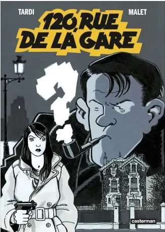 Nestor Burma tome 2: 120 rue de la gare