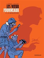 Les Vieux Fourneaux tome 4