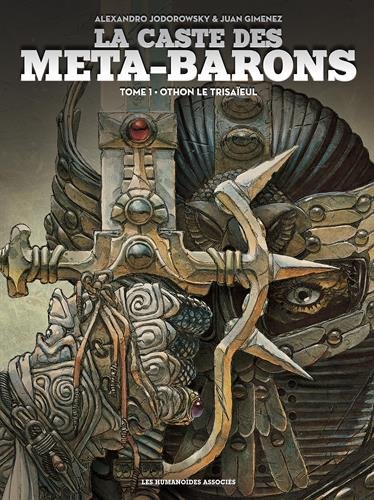 La Caste Des Méta-Barons  Tome 1: Othon Le Trisaïeul