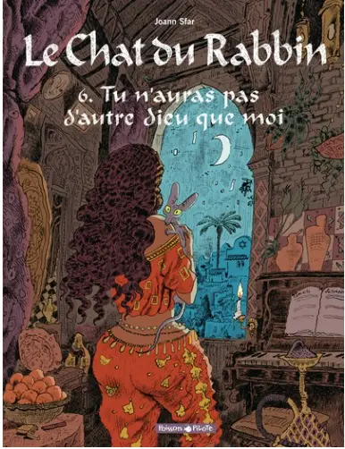  Le Chat du Rabbin -  Tome 6: Tu N'auras Pas D'autre Dieu Que Moi