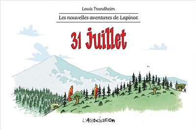  Les nouvelles Aventure de Lapinot: tome 8: 31 Juillet