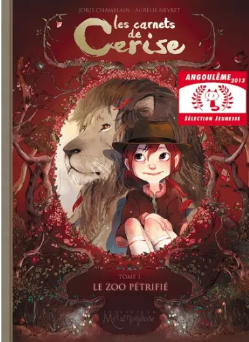 Les Carnets De Cerise T01: Le zoo pétrifié