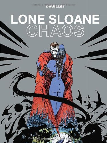 Lone Sloane: Chaos 