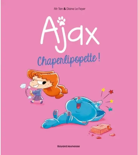 Ajax tome 3: Chaperlipopette! 