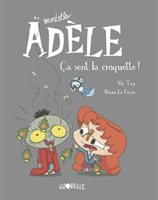 Mortelle Adèle Tome 11: Ça Sent La Croquette