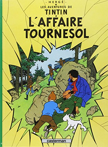 Les Aventures de Tintin tome 18: L'affaire Tournesol 