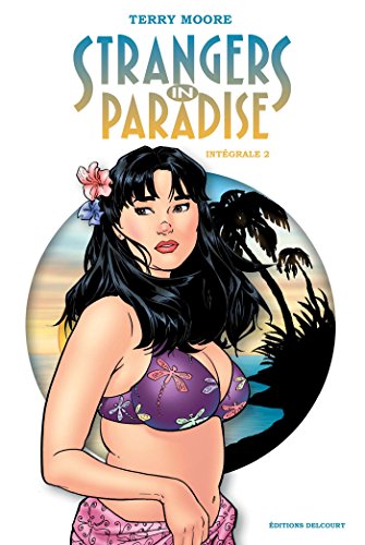 Strangers in Paradise  Intégrale tome 2