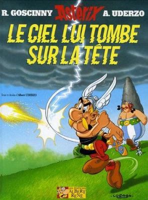 Astérix tome 33: Le Ciel Lui Tombe Sur La Tête