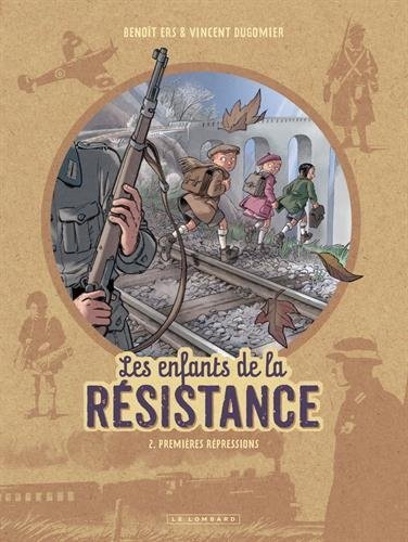 Les Enfants De La Resistance tome 2