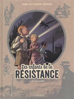 Les Enfants De La Résistance tome 3