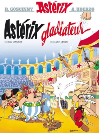 Asterix tome 4: Asterix Gladiateur