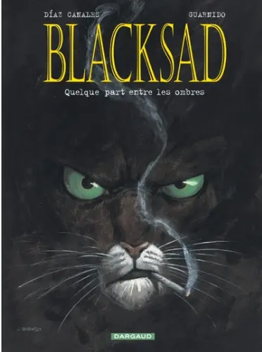 Blacksad - Tome 1 - Quelque Part Entre Les Ombres