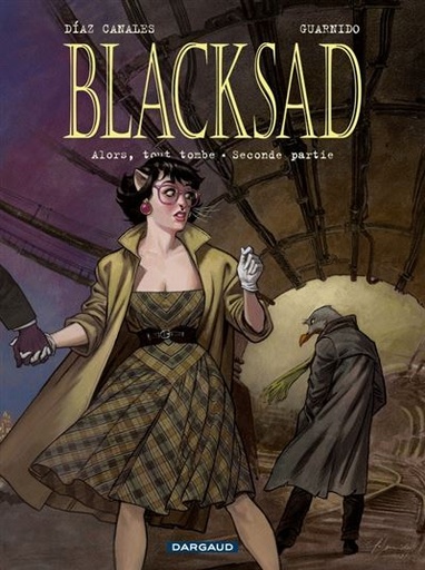 Blacksad - Tome 7 - Alors, Tout Tombe. Seconde Partie